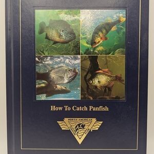 North American Fishing Club How To Catch Panfish
